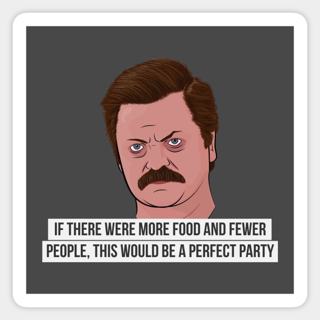 Ron Swanson - Perfect Party Sticker by BluPenguin